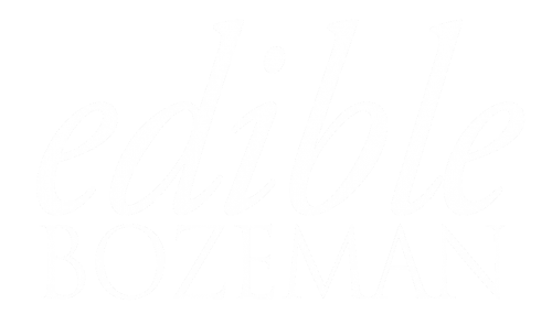 Edible Bozeman